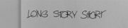 Longstoryshort